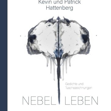 Empfehlungen des Monats Mai 2025: Kevin & Patrick Hattenberg: „Nebel Leben”