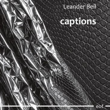 Empfehlungen des Monats Oktober 2025 – Leander Beil: „captions“