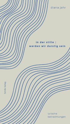 Jahr Diana in der stille werden wir durstig sein