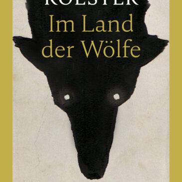 Empfehlungen des Monats August 2026 – 2 – Elsa Köster “ Im Land der Wölfe“